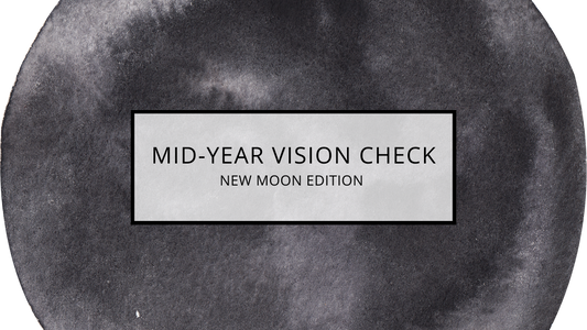 Mid-Year Vision Check: New Moon Edition